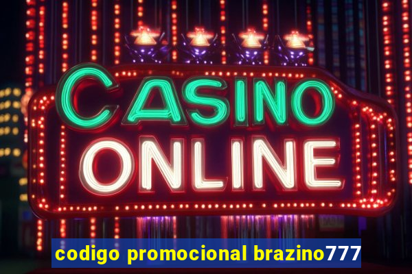 codigo promocional brazino777